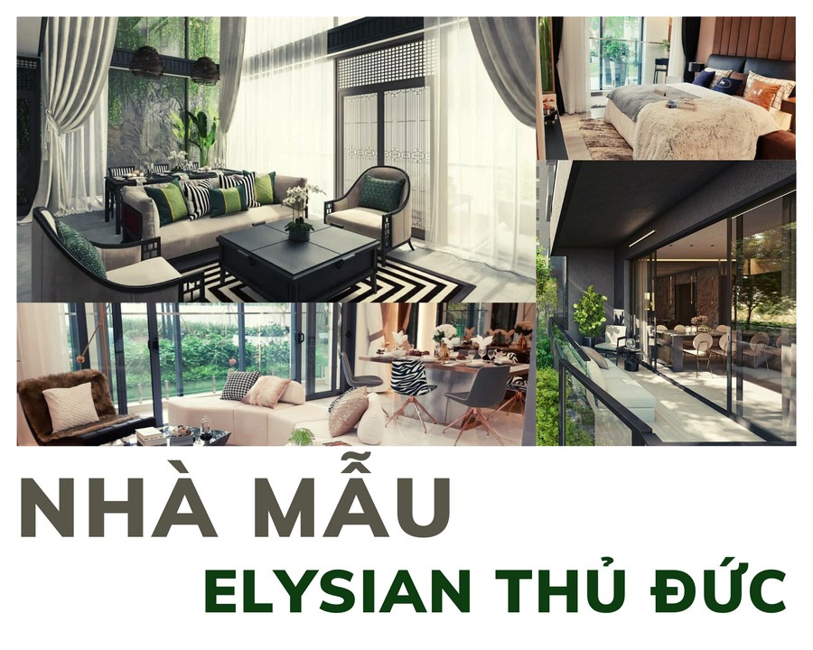 Nhà mẫu Dự án Elysian Thủ Đức