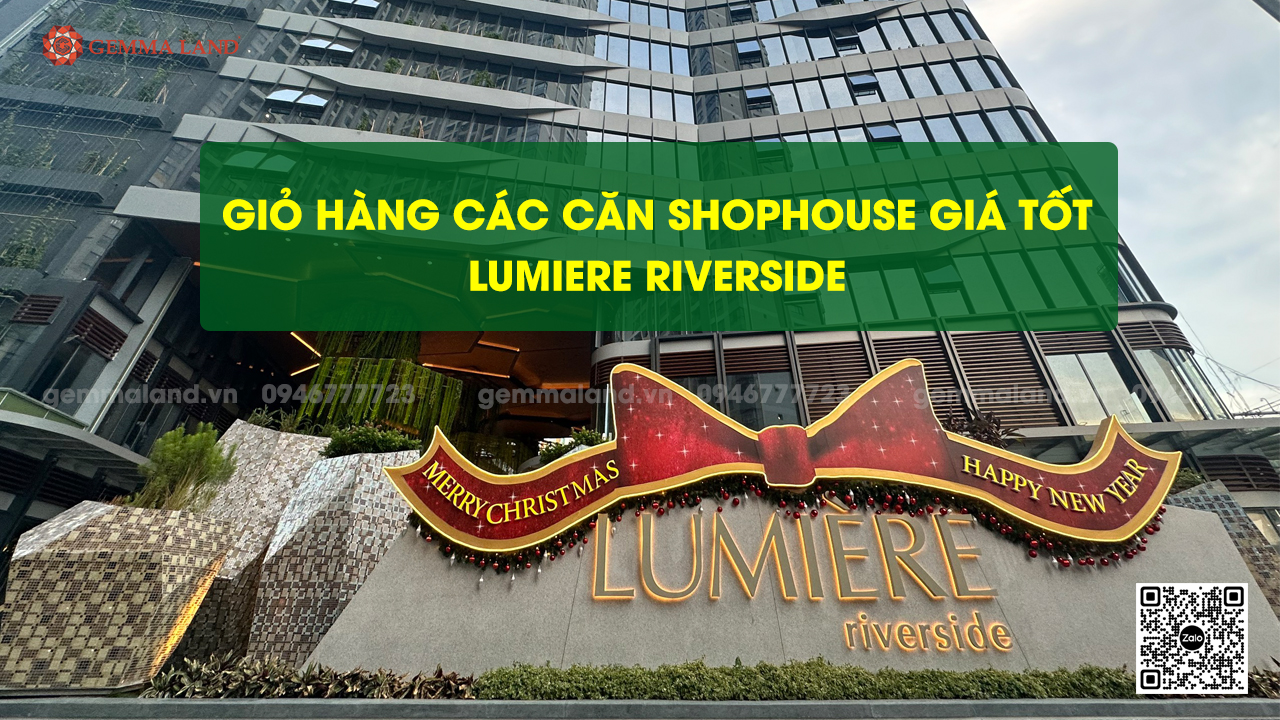 Cập nhật giỏ hàng shophouse Lumiere Riverside