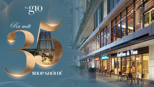 Cơ hội đầu tư tiềm năng với 35 căn shop khối đế dự án The Gió Riverside